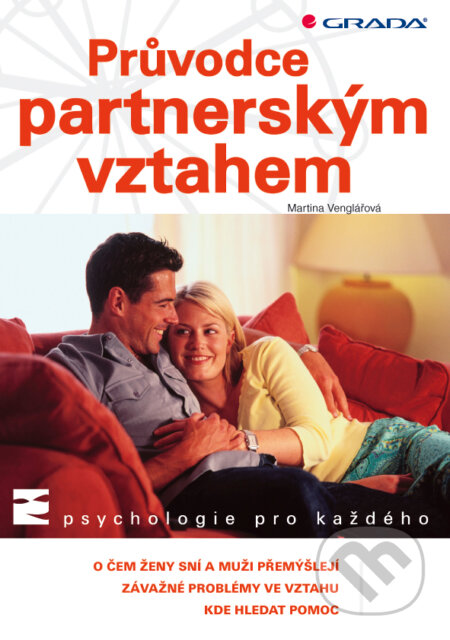 Průvodce partnerským vztahem - Martina Venglářová, Grada, 2008