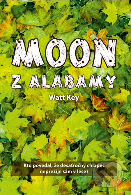 E-kniha: Moon z Alabamy (Watt Key)
