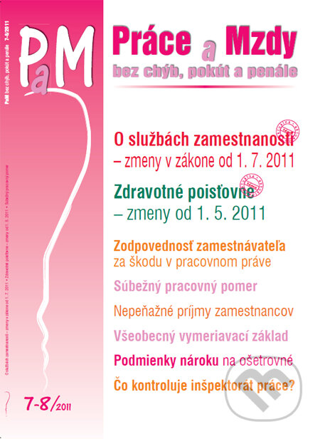 Práce a Mzdy 7-8/2011, Poradca s.r.o., 2011