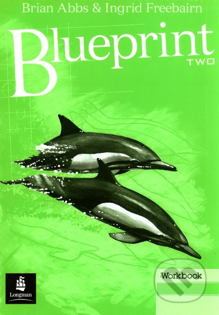 Blueprint Two Workbook - Brian Abbs, Ingrid Freebairn, Longman, 2002