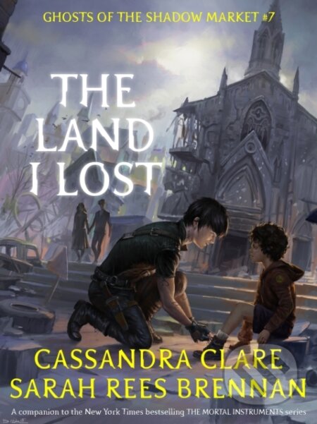 E-kniha: The Land I Lost (Cassandra Clare). Walker books, 2018