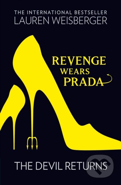 E-kniha: Revenge Wears Prada: The Devil Returns (Lauren Weisberger). HarperCollins, 2013