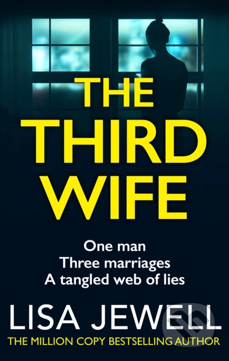 The Third Wife - Lisa Jewell, Arrow Books, 2015