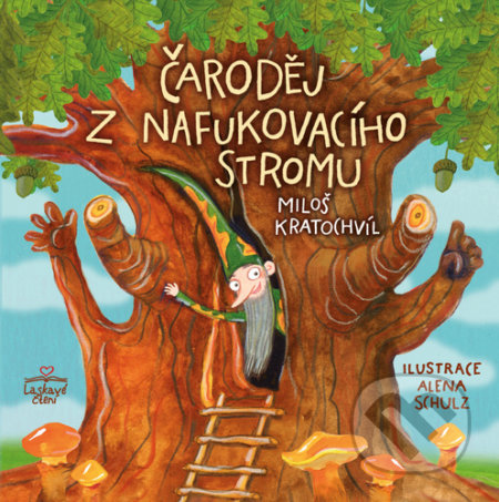 Čaroděj z nafukovacího stromu - Miloš Kratochvíl, Triton, 2021