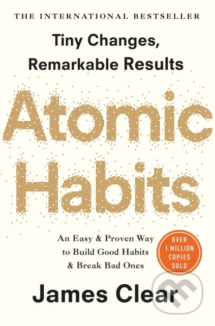 Atomic Habits - James Clear, Random House, 2018