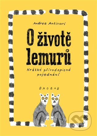 O životě lemurů - Andrea Antinori, Baobab, 2021