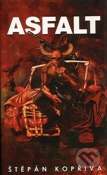 Asfalt - Štěpán Kopřiva - kniha z kategorie Sci-fi, fantasy a komiksy
