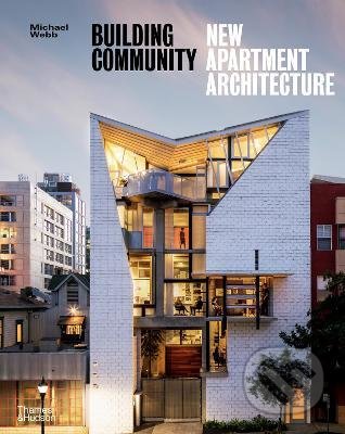 Building Community - Michael Webb, Thames & Hudson, 2021