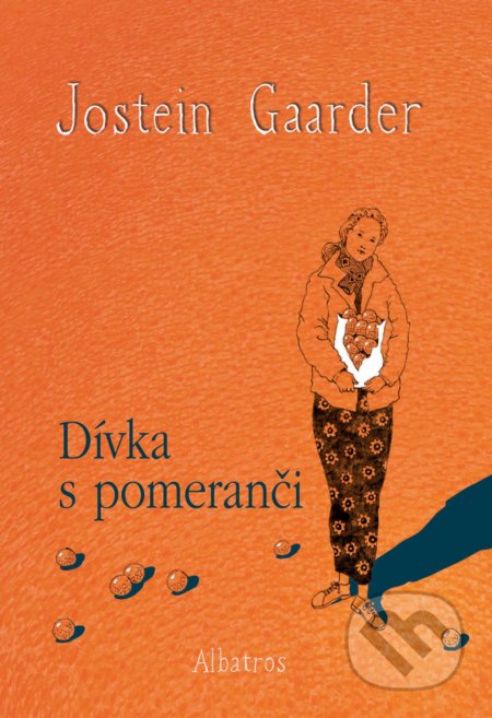 Dívka s pomeranči - Jostein Gaarder, Renáta Fučíková (ilustrátor), Albatros CZ, 2021
