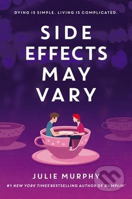 Side Effects May Vary - Julie Murphy, Balzer + Bray, 2020
