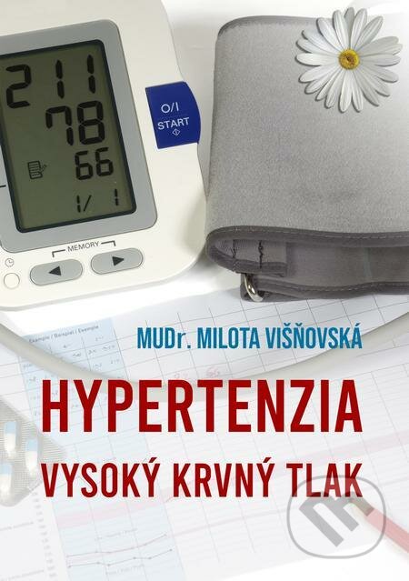 Hypertenzia - Milota Višňovská, E-knihy jedou