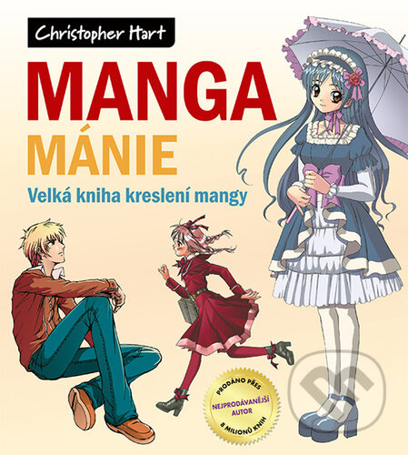 Manga mánie - Velká kniha kreslení mangy koupíte na Martinus.cz