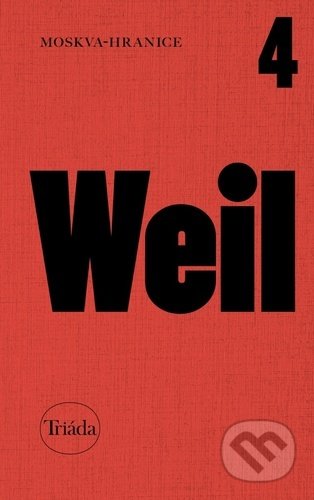 Moskva-hranice - Jiří Weil - kniha z kategorie Beletrie