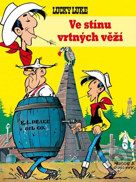 Lucky Luke: Ve stínu vrtných věží - René Goscinny, Morris, Egmont ČR, 2011