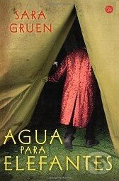Kniha: Agua para elefantes (Sara Gruen). Punto de lectura