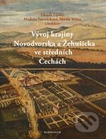 Vývoj krajiny Novodvorska a Žehušicka ve středních Čechách - kniha z kategorie Historie