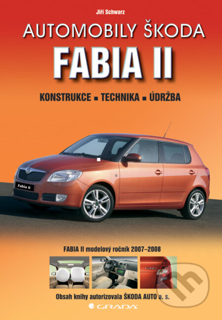 Automobily Škoda Fabia II - Jiří Schwarz, Grada, 2008