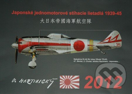Japonské jednomotorové stíhacie lietadlá 1939 - 45, , 2011