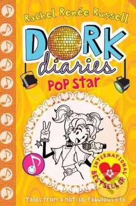 Dork Diaries: Pop Star - Rachel Renee Russell, Simon & Schuster, 2011