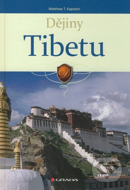 Dějiny Tibetu - Matthew T. Kapstein, Grada, 2011