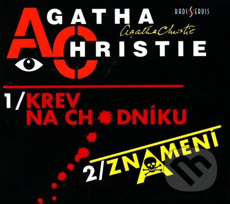 Krev na chodníku / Znamení - CD - Agatha Christie, Radioservis, 2011