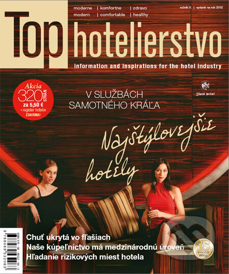 Top hotelierstvo (ročník V., 2012), MEDIA/ST, 2011