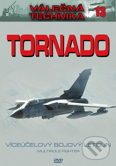 Tornado - Víceúčelový bojový letoun (DVD), B.M.S., 2011