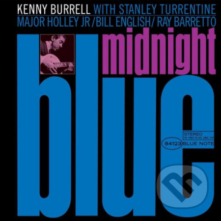 Kenny Burrell: Midnight Blue LP - Kenny Burrell, Hudobné albumy, 2021