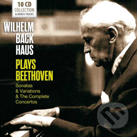 Wilhelm Backhaus: Plays Beethoven - Sonatas & Variations & The Complete Concertos - Wilhelm Backhaus, Hudobné albumy, 2016