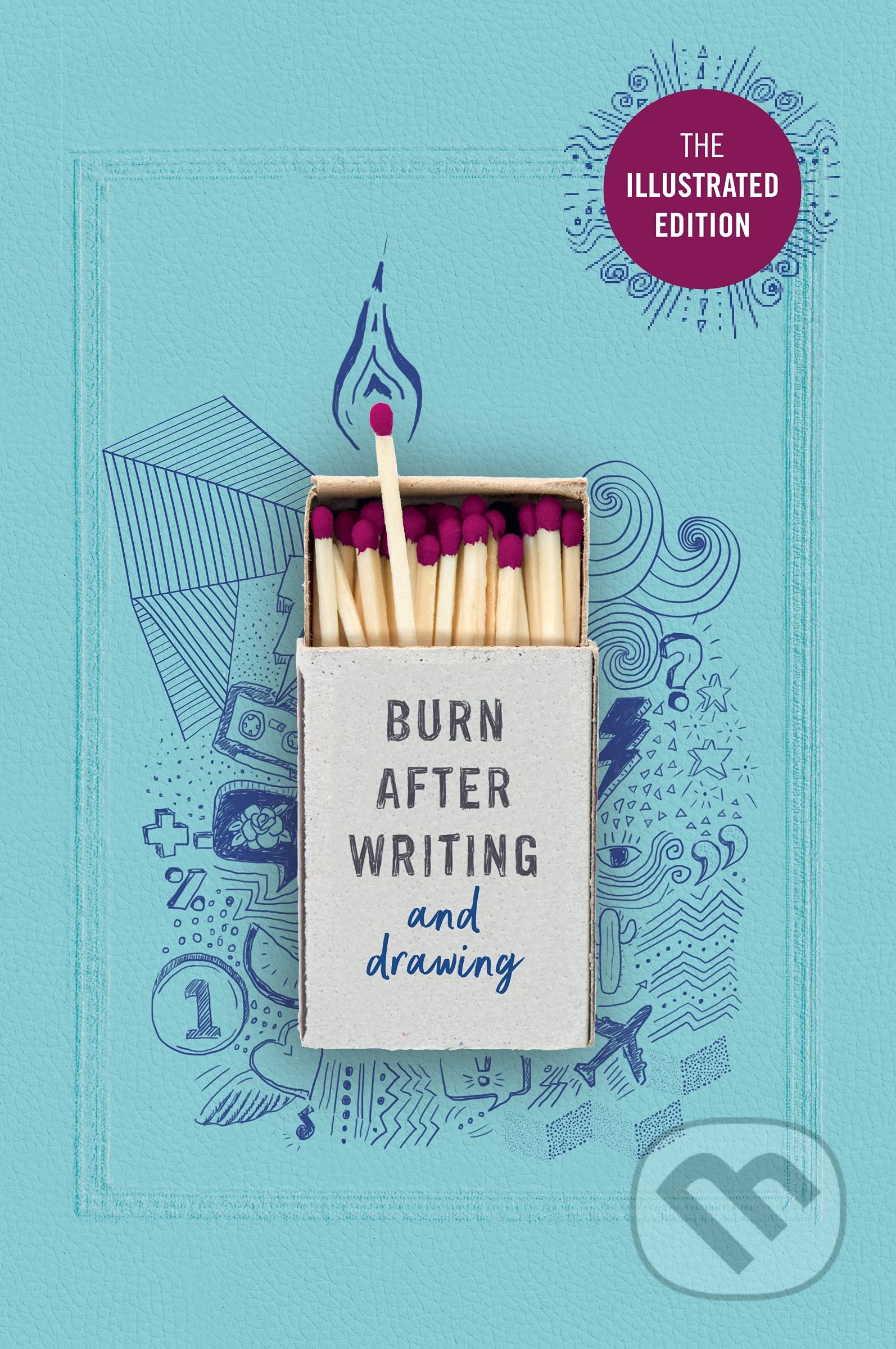 Burn After Writing (Illustrated) - Rhiannon Shove - kniha z kategorie Psychologie