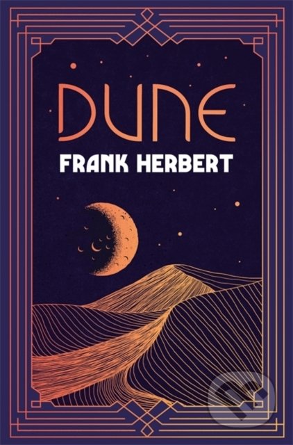 Dune - Frank Herbert, Gollancz, 2021