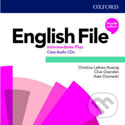 New English File: Intermediate Plus - Class Audio CDs - Clive Oxenden, Christina Latham-Koenig, Oxford University Press, 2020