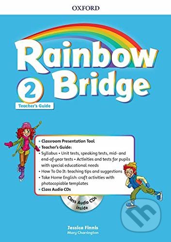 Rainbow Bridge 2: Teacher&#039;s Guide Pack, Oxford University Press, 2018