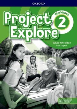 Project Explore 2: Workbook Classroom Presentation Tool, Oxford University Press