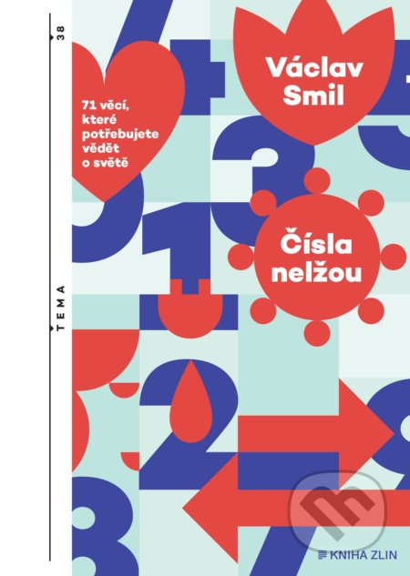 Čísla nelžou - Vaclav Smil, Kniha Zlín, 2021