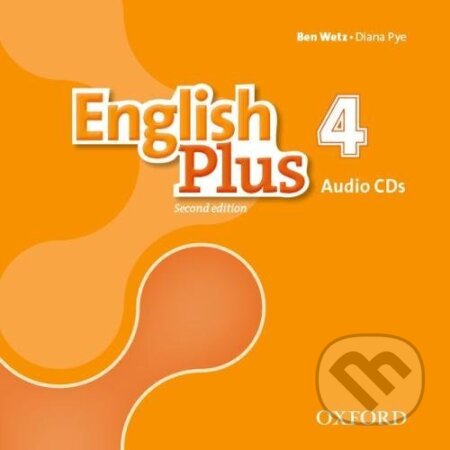 English Plus 4: Class CD - Ben Wetz, Diana Pye, Oxford University Press, 2017