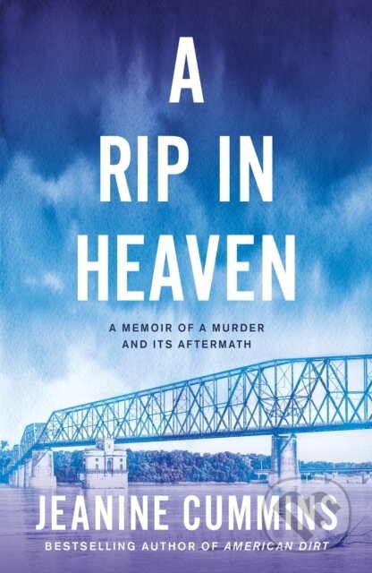 E-kniha: A Rip in Heaven (Jeanine Cummins)