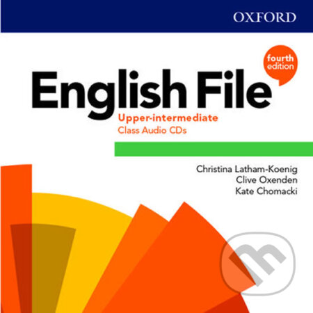 New English File: Upper-Intermediate - Class Audio CDs - Clive Oxenden, Christina Latham-Koenig, Oxford University Press, 2020