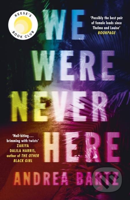 E-kniha: We Were Never Here (Andrea Bartz)