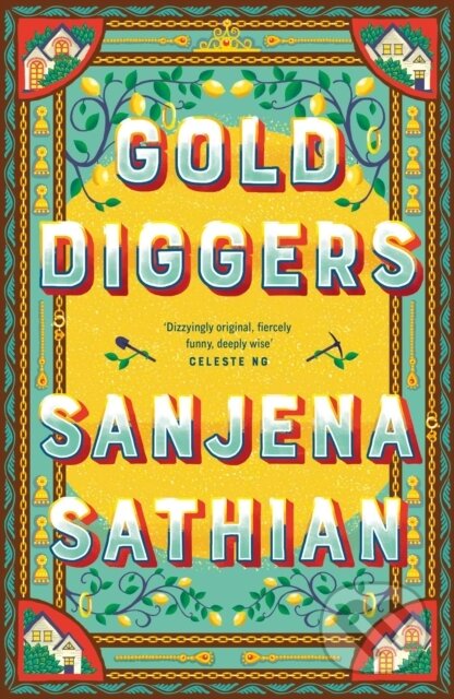 E-kniha: Gold Diggers (Sanjena Sathian)