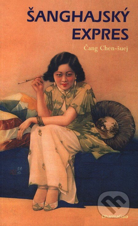Šanghajský expres - Chen-šuej Čang - kniha z kategorie Beletrie