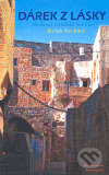 Dárek z lásky (Moderní izraelská novela) - Jicchak Bar-Josef - kniha z kategorie Beletrie