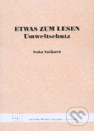 Etwas zum lesen - Sona Vašková, STU, 2011