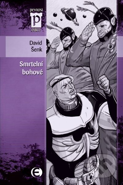 Smrtelní bohové - David Šenk - kniha z kategorie Fantasy