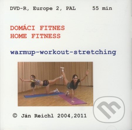 Domáci fitnes / Home Fitness, Ján Reichl, 2011