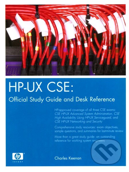HP-UX CSE: Official Study Guide and Desk Reference - Charles Keenan, Pearson, 2004