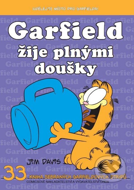 Garfield 33: Žije plnými doušky (33. kniha sebraných Garfieldových stripů) - kniha z kategorie Komiksy
