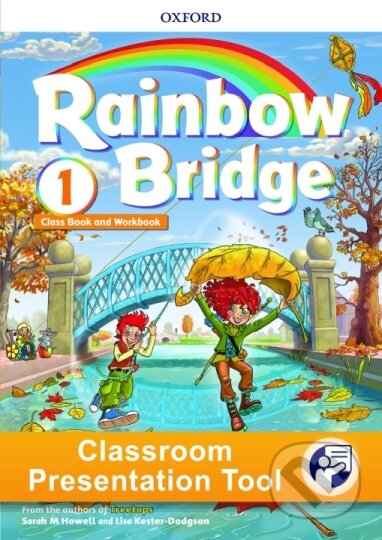 Rainbow Bridge 1: Classroom Presentation Tools, Oxford University Press, 2019