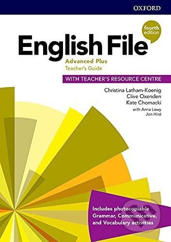 New English File: Advanced Plus - Teacher&#039;s Guide Pack - Clive Oxenden, Christina Latham-Koenig, Oxford University Press, 2021