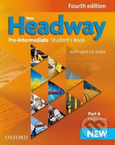 New Headway - Pre-Intermediate - Student&#039;s Book A - John Soars, Liz Soars, Oxford University Press, 2012